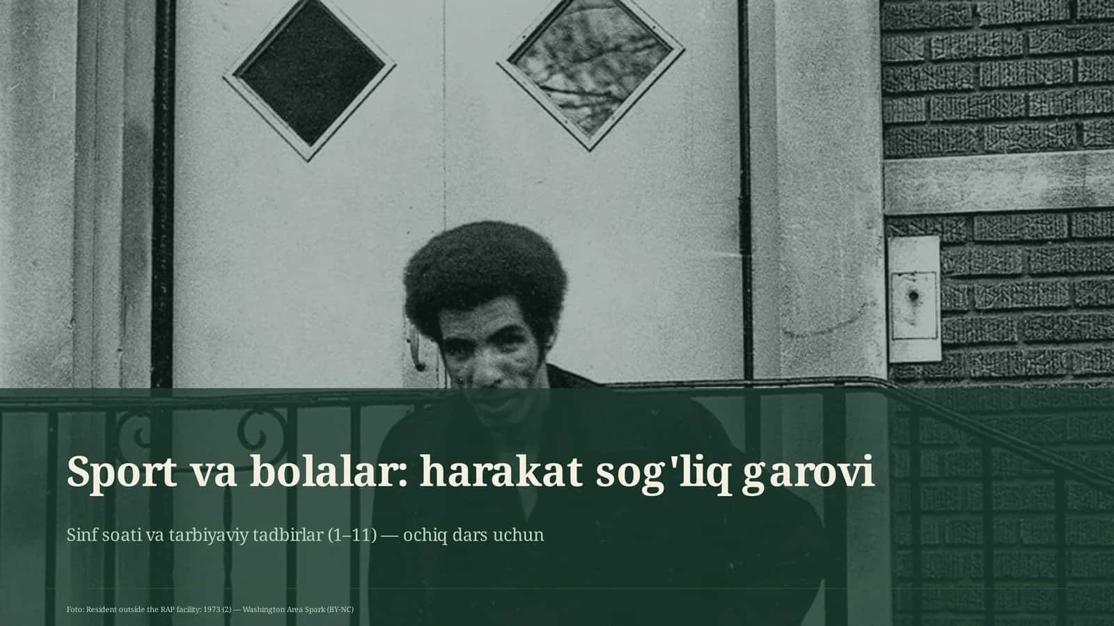 Sinf soati va tarbiyaviy tadbirlar (1–11) — ochiq dars uchun