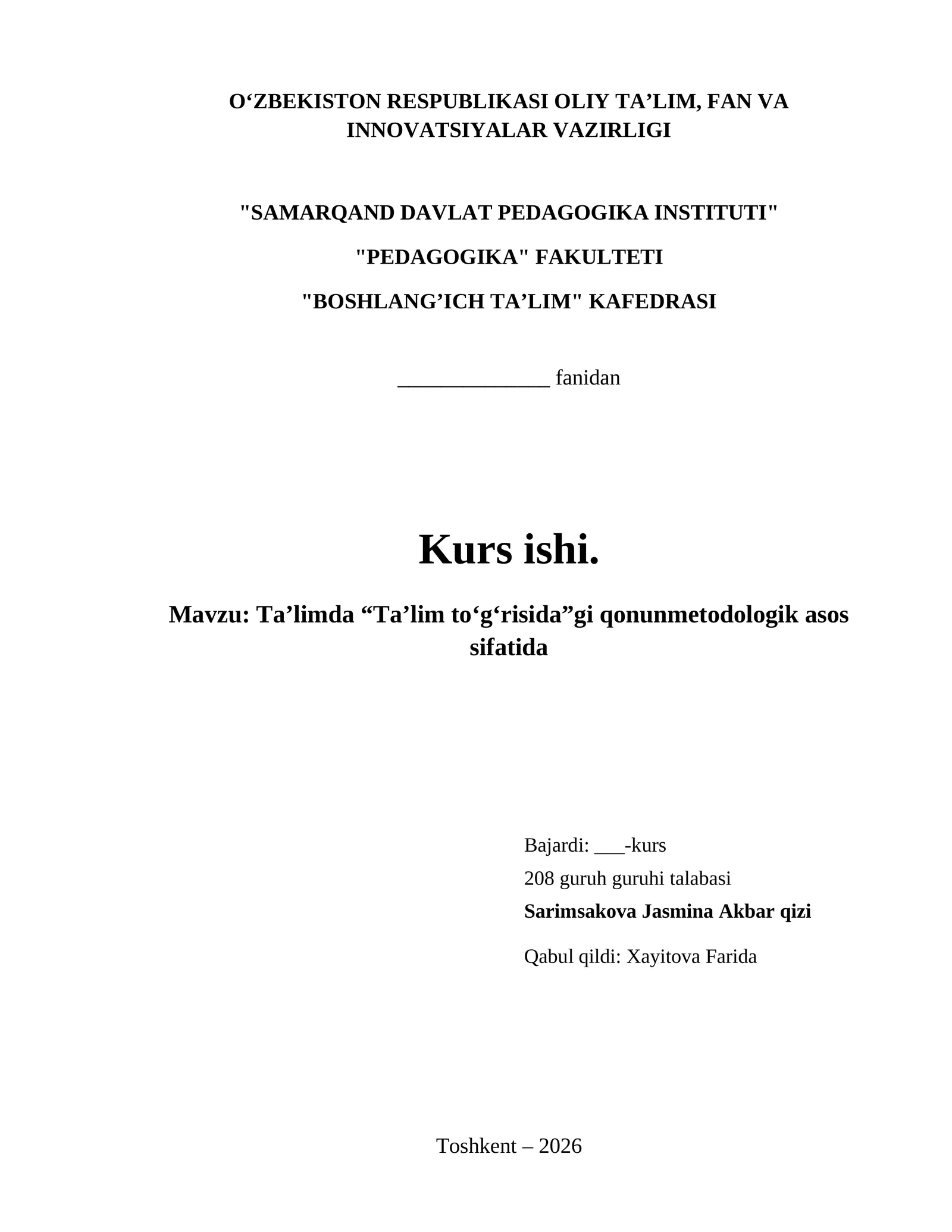 Ta’limda “Ta’lim toʻgʻrisida”gi qonunmetodologik asos sifatida