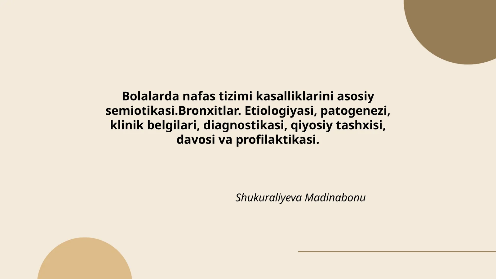 Bolalarda nafas tizimi kasalliklarini asosiy semiotikasi.Bronxitlar