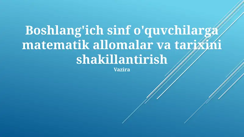 Matematika va Tarix Darslari