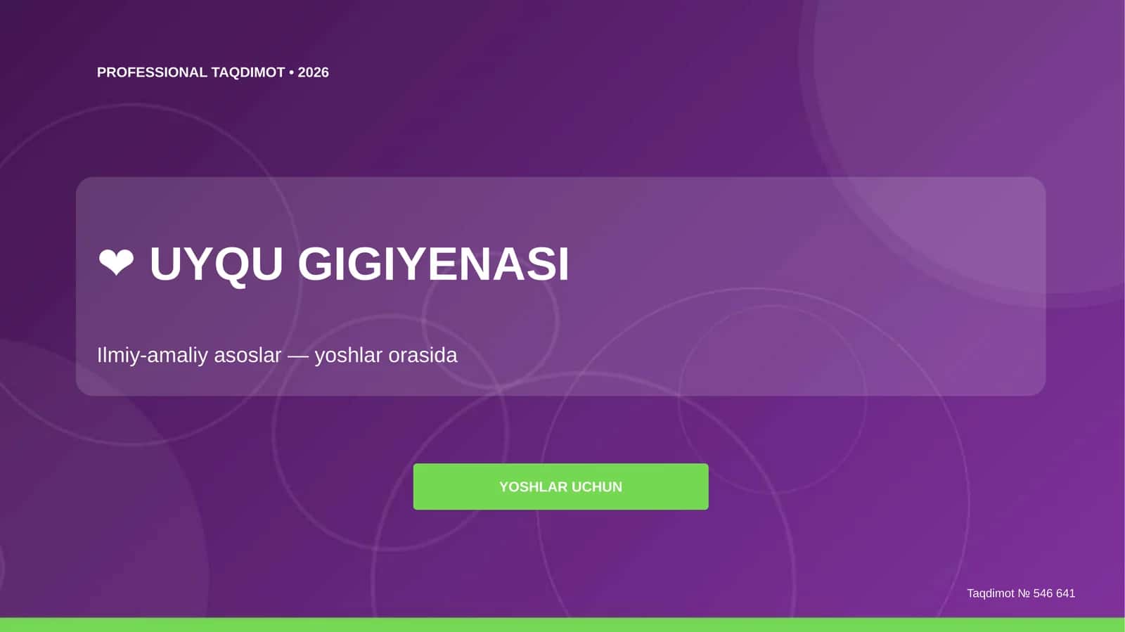 Uyqu gigiyenasi: ilmiy-amaliy asoslar (yoshlar orasida)