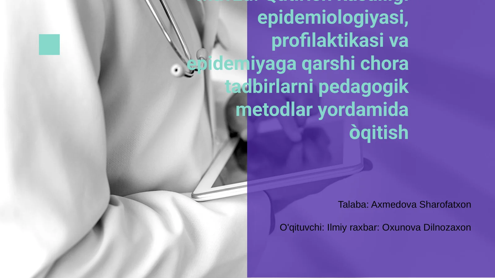 Qutirish kasalligi epidemiologiyasi, profilaktikasi va epidemiyaga qarshi chora tadbirlarni pedagogik metodlar yordamida òqitish