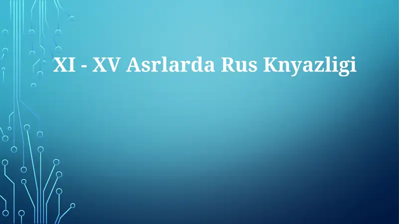 XI - XV Asrlarda RusKnyazligi