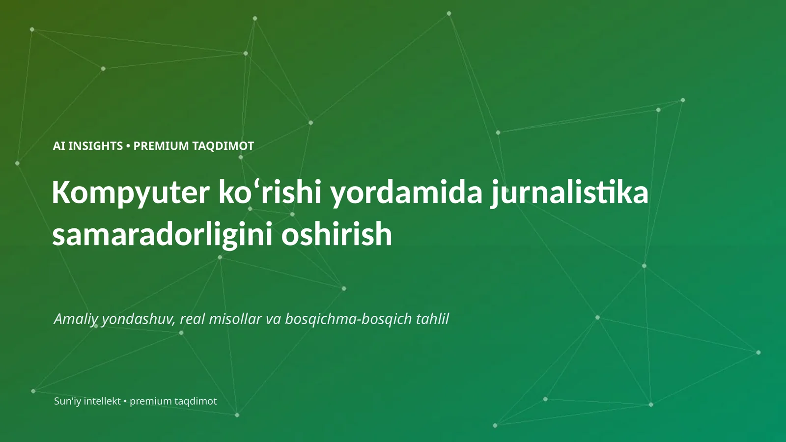 AI INSIGHTS • PREMIUM TAQDIMOT