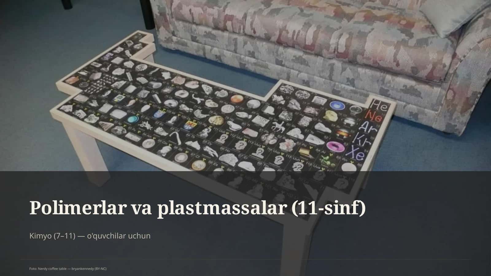 Polimerlar va plastmassalar (11-sinf)