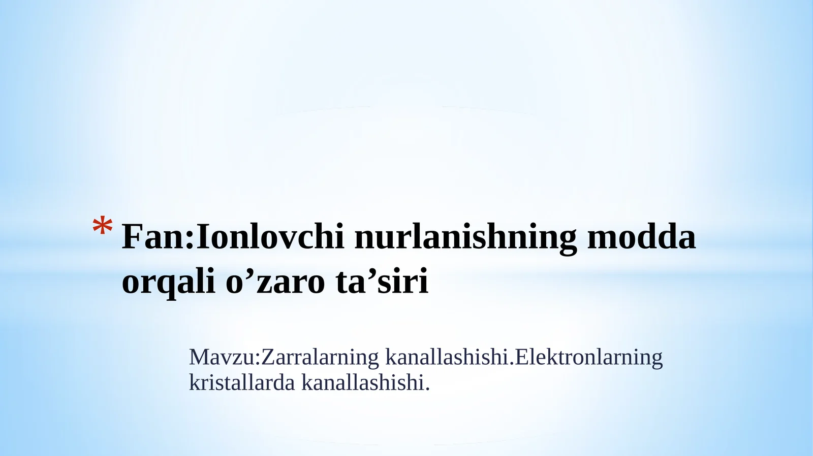 Zaryadlangan zarralar kanallashishi. Elektronlarning kristallarda kanallashishi.