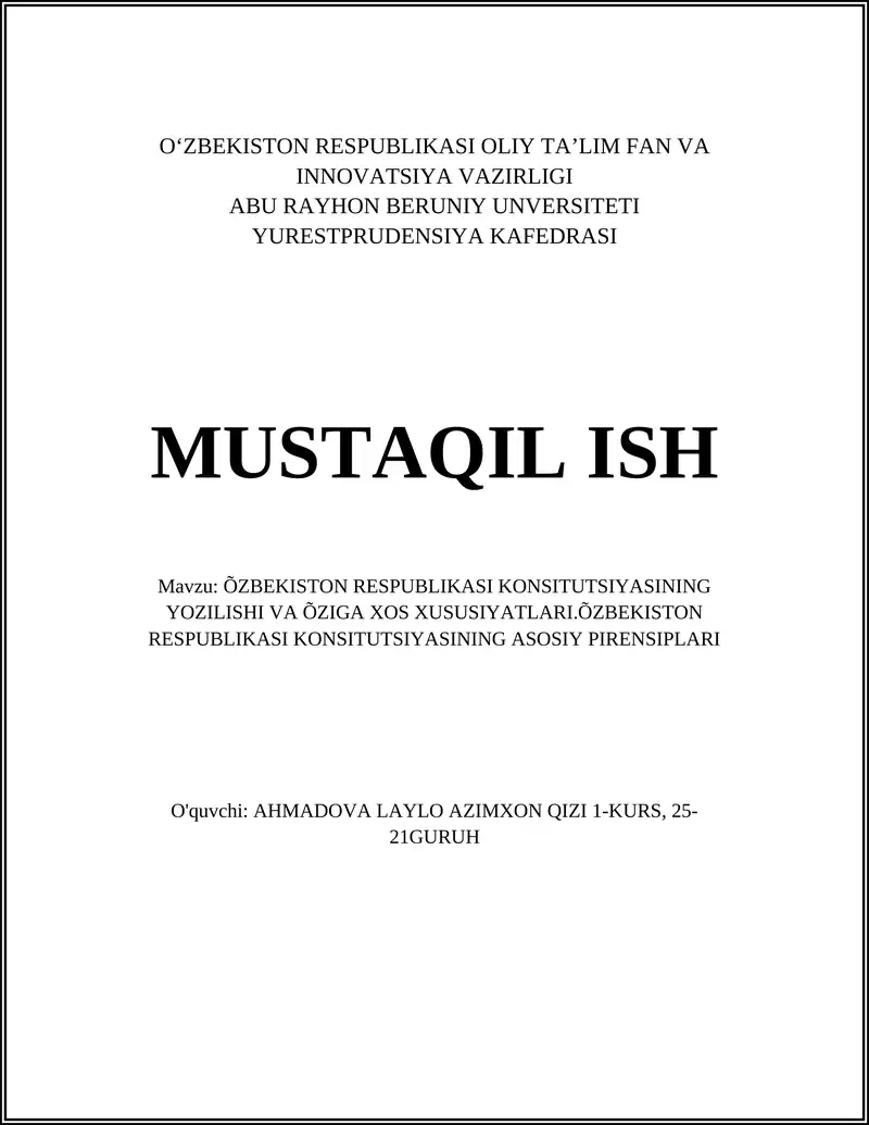 Oʻzbekiston Respublikasi Konstitutsiyasining Yozilishi va Õziga Xos Xususiyatlari