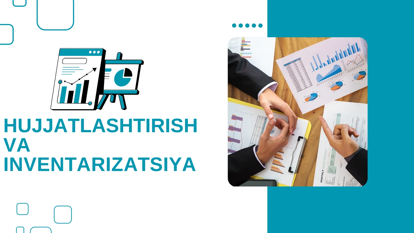 HUJJATLASHTIRISH VA INVENTARIZATSIYA