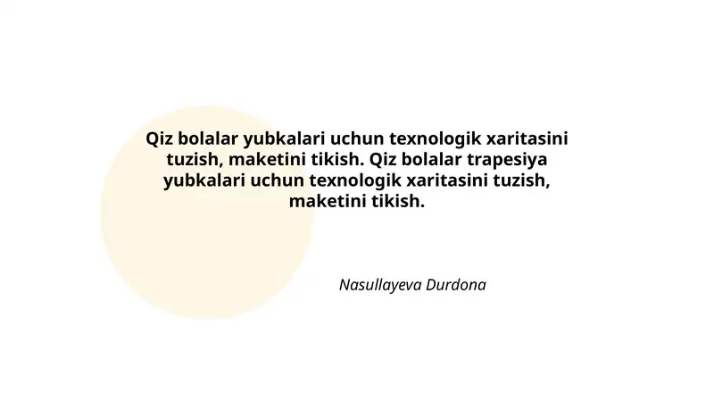 Qiz bolalar yubkalari uchun texnologik xaritasini tuzish, maketini tikish