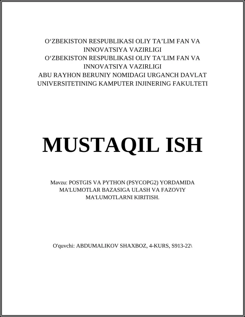 POSTGIS VA PYTHON (PSYCOPG2) YORDAMIDA MA'LUMOTLAR BAZASIGA ULASH VA FAZOVIY MA'LUMOTLARNI KIRITISH