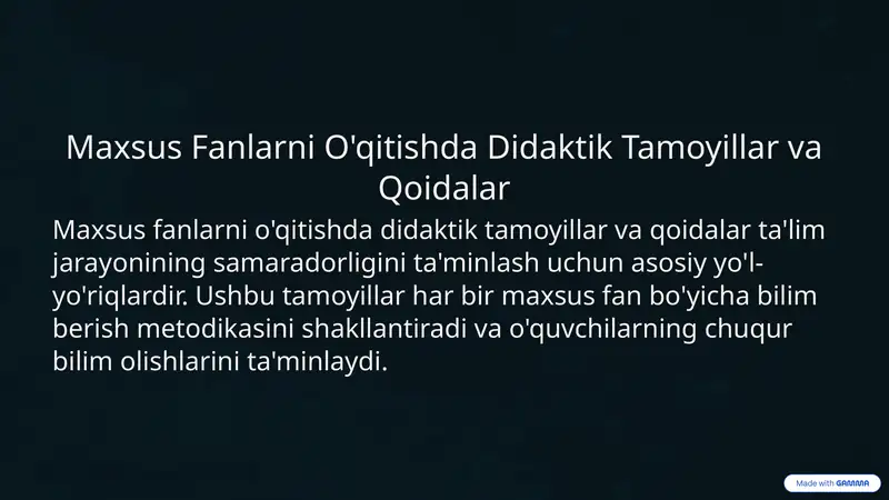 Maxsus Fanlarni O'qitishda Didaktik Tamoyillar va Qoidalar