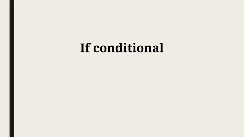 Understanding If Conditionals