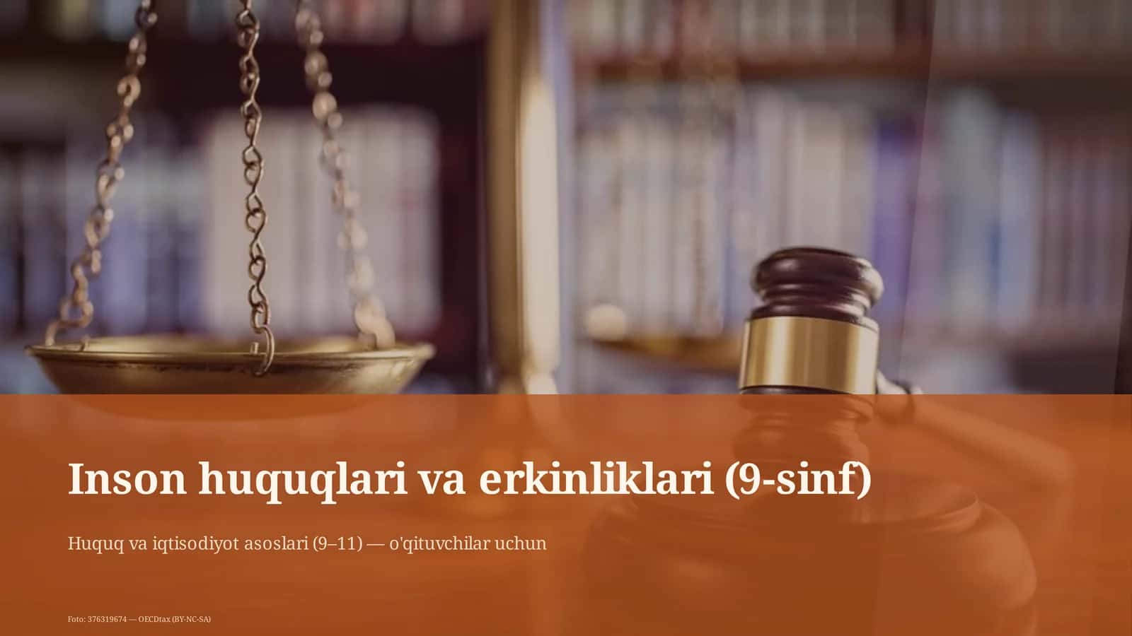 Inson huquqlari va erkinliklari (9-sinf)