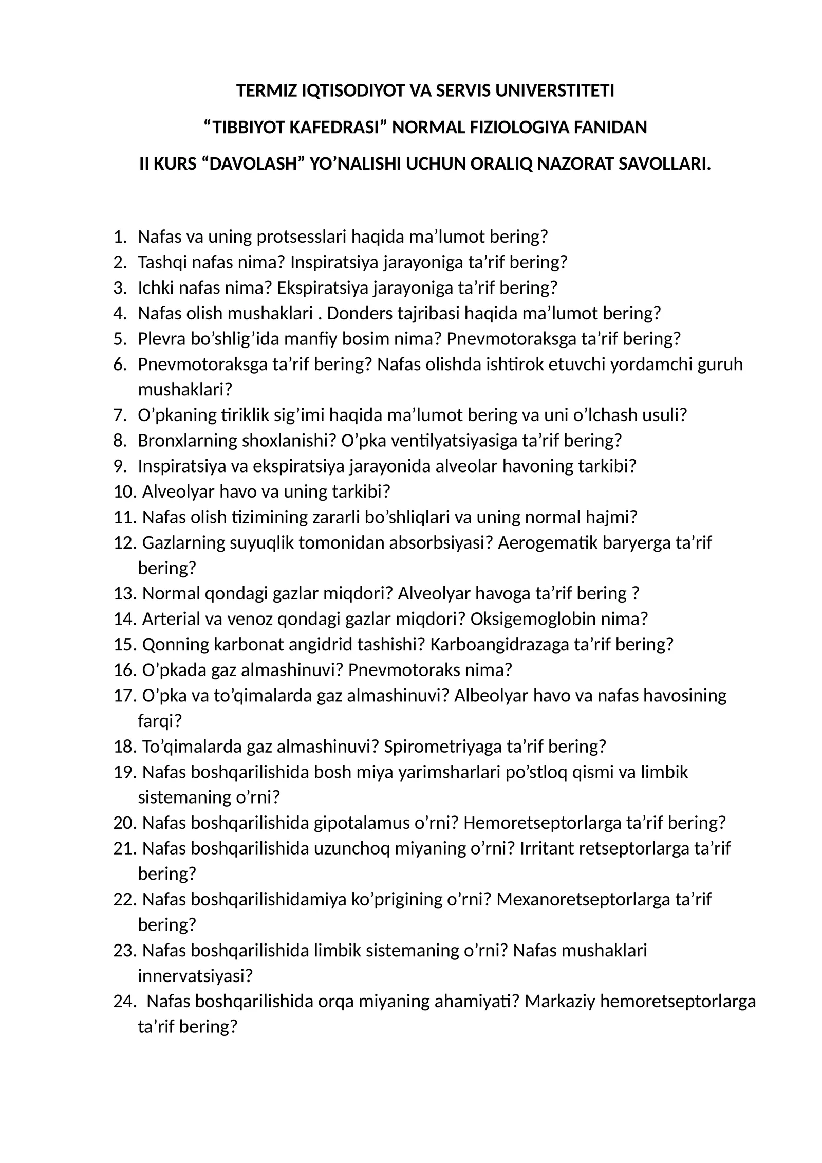 NORMAL FIZIOLOGIYA FANIDAN II KURS “DAVOLASH” YO’NALISHI UCHUN ORALIQ NAZORAT SAVOLLARI