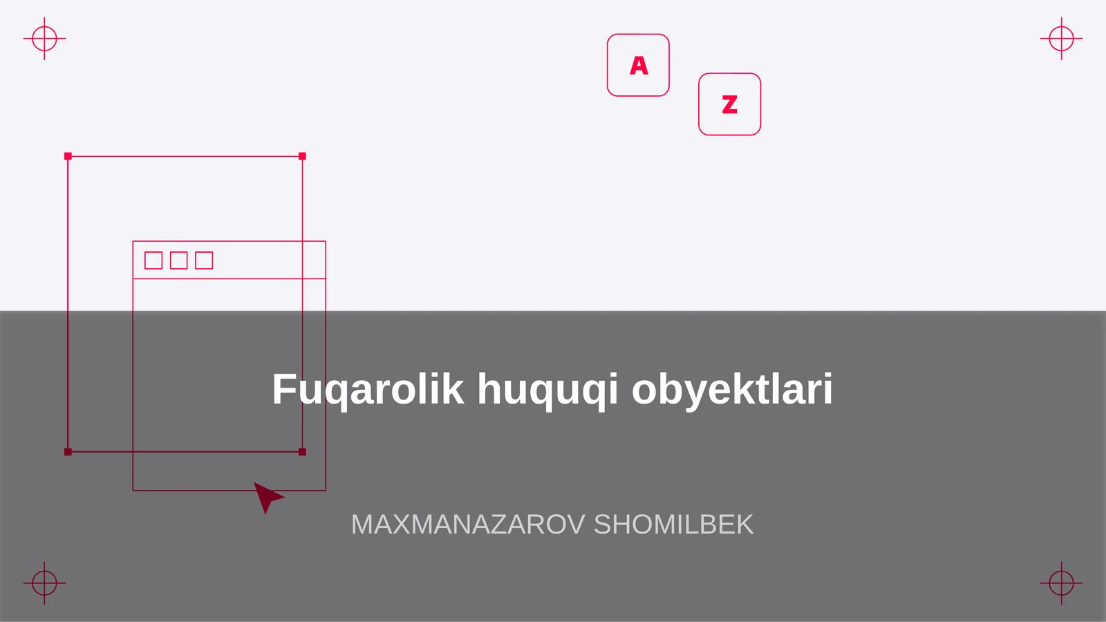 Fuqarolik huquqi obyektlari