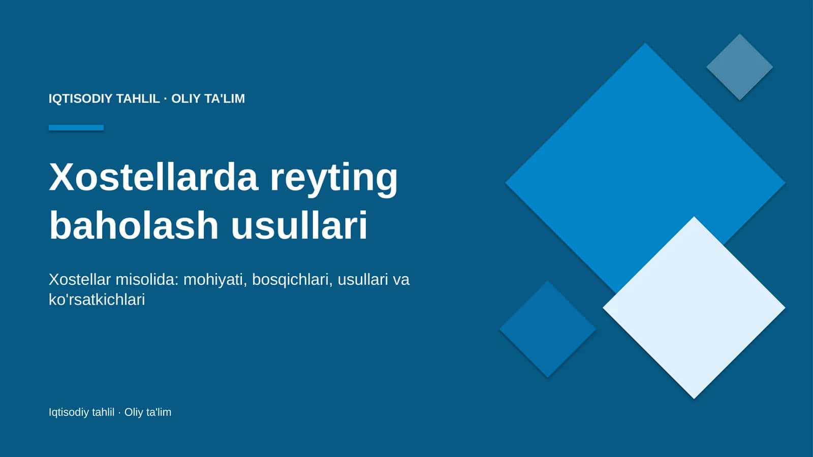 Xostellarda reyting baholash usullari