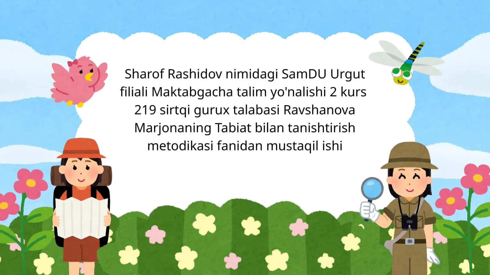 Tabiat bilan tanishtirish metodikasi fanidan mustaqil ishi