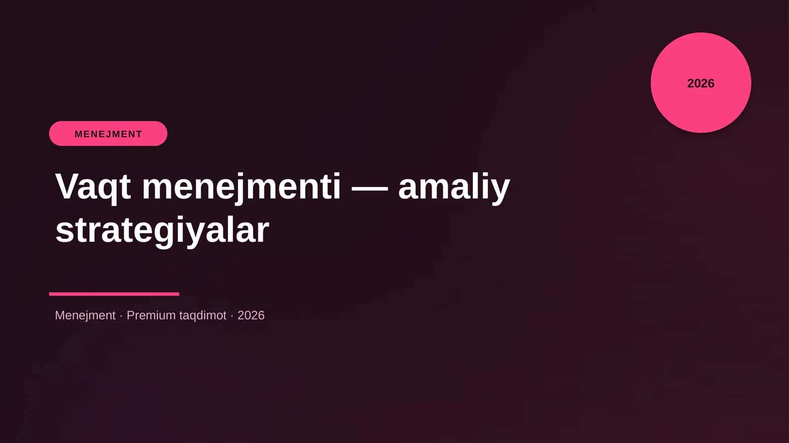 Vaqt menejmenti — amaliy strategiyalar