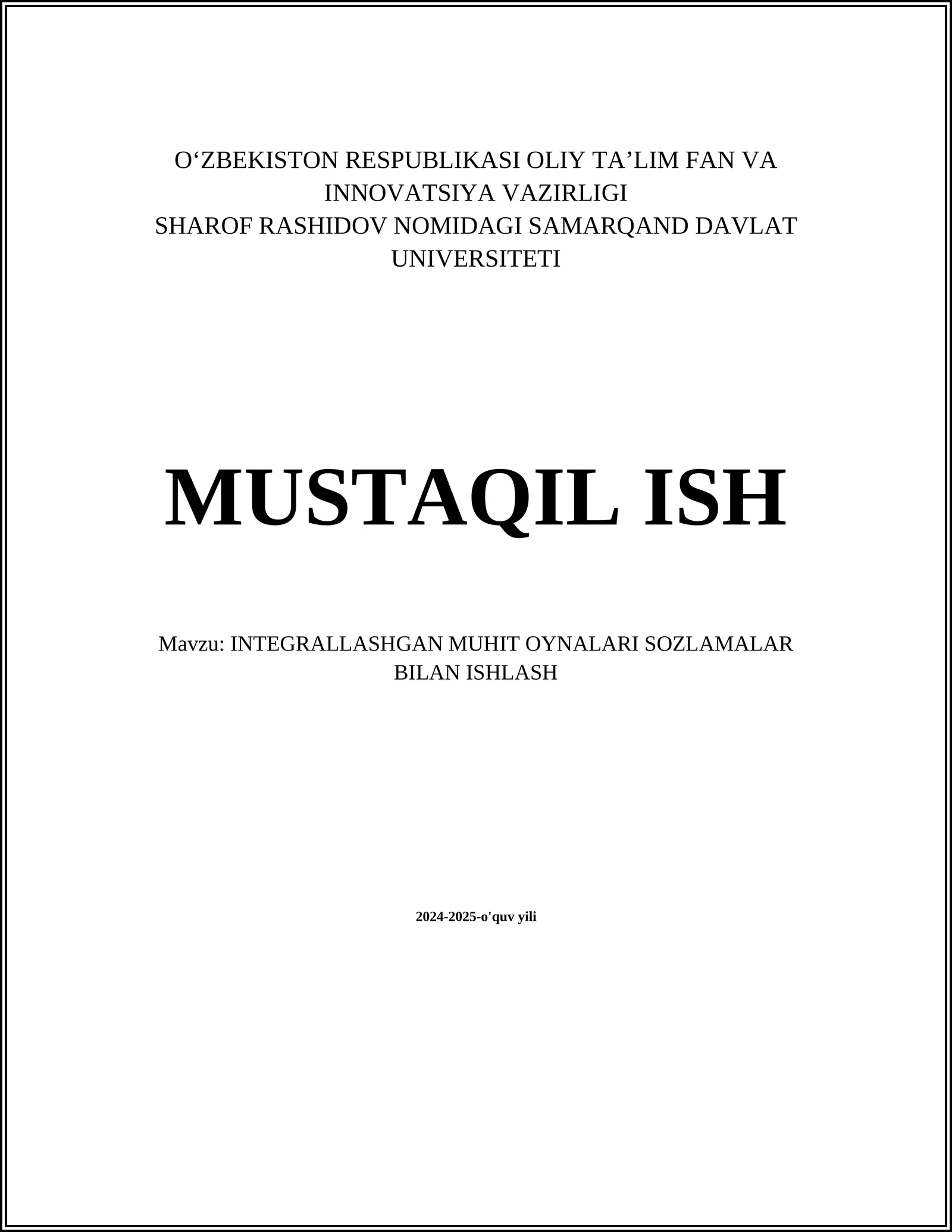INTEGRALLASHGAN MUHIT OYNALARI SOZLAMALAR BILAN ISHLASH