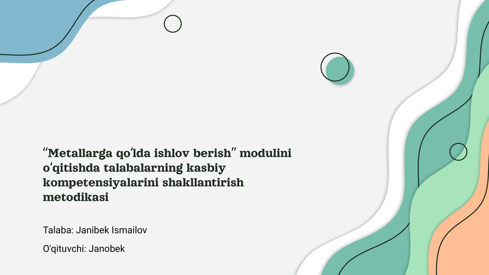 Metallarga qo‘lda ishlov berish modulini o‘qitish