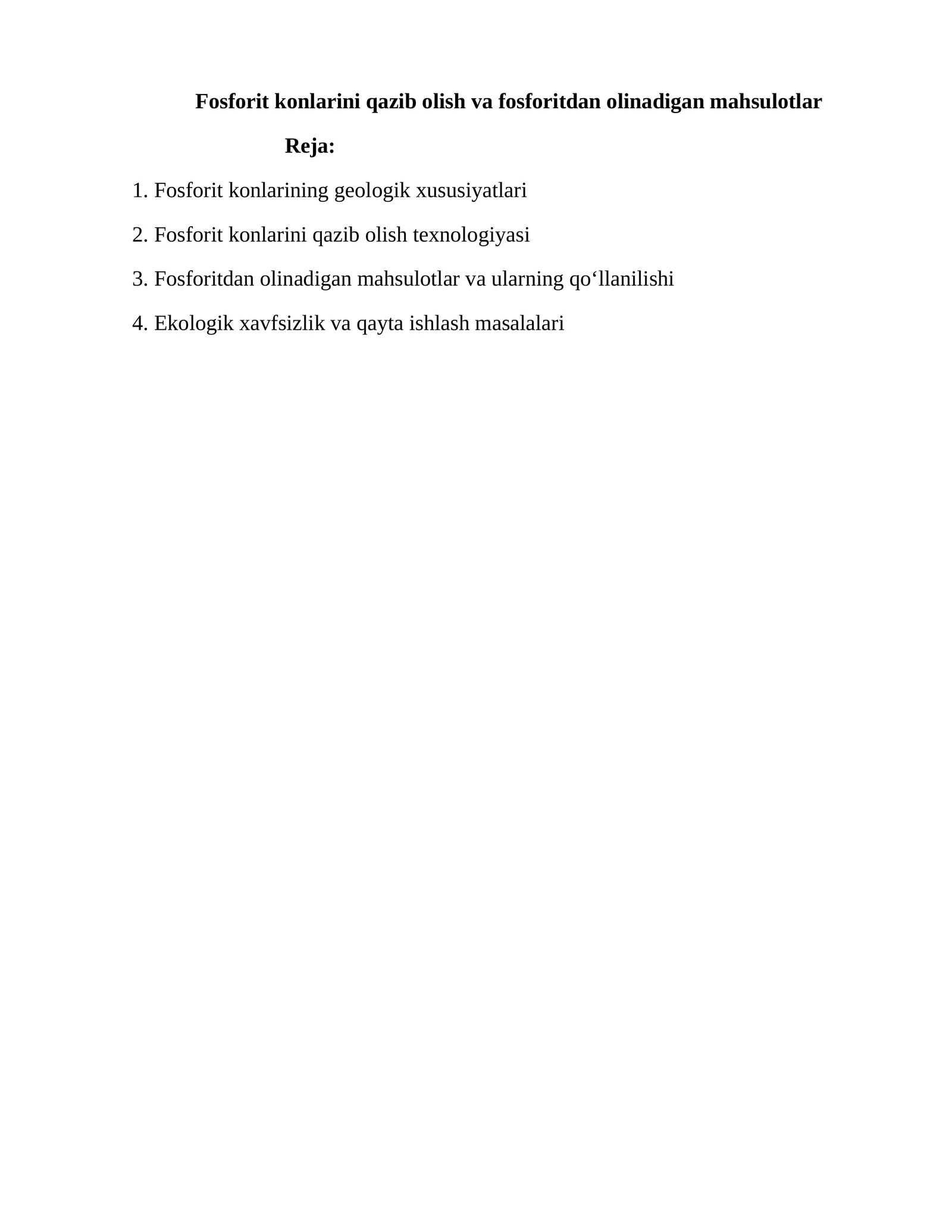 Fosforit konlarini qazib olish va fosforitdan olinadigan mahsulotlar