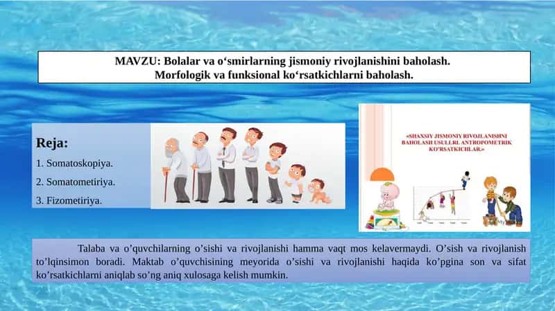 Bolalar va о‘smirlarning jismoniy rivojlanishini baholash.  Morfologik va funksional kо‘rsatkichlarni baholash.