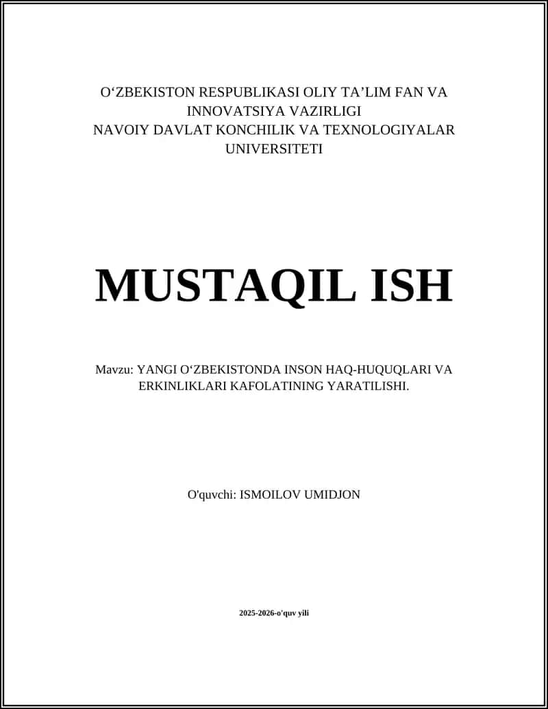 YANGI OʻZBEKISTONDA INSON HAQ-HUQUQLARI VA ERKINLIKLARI KAFOLATINING YARATILISHI