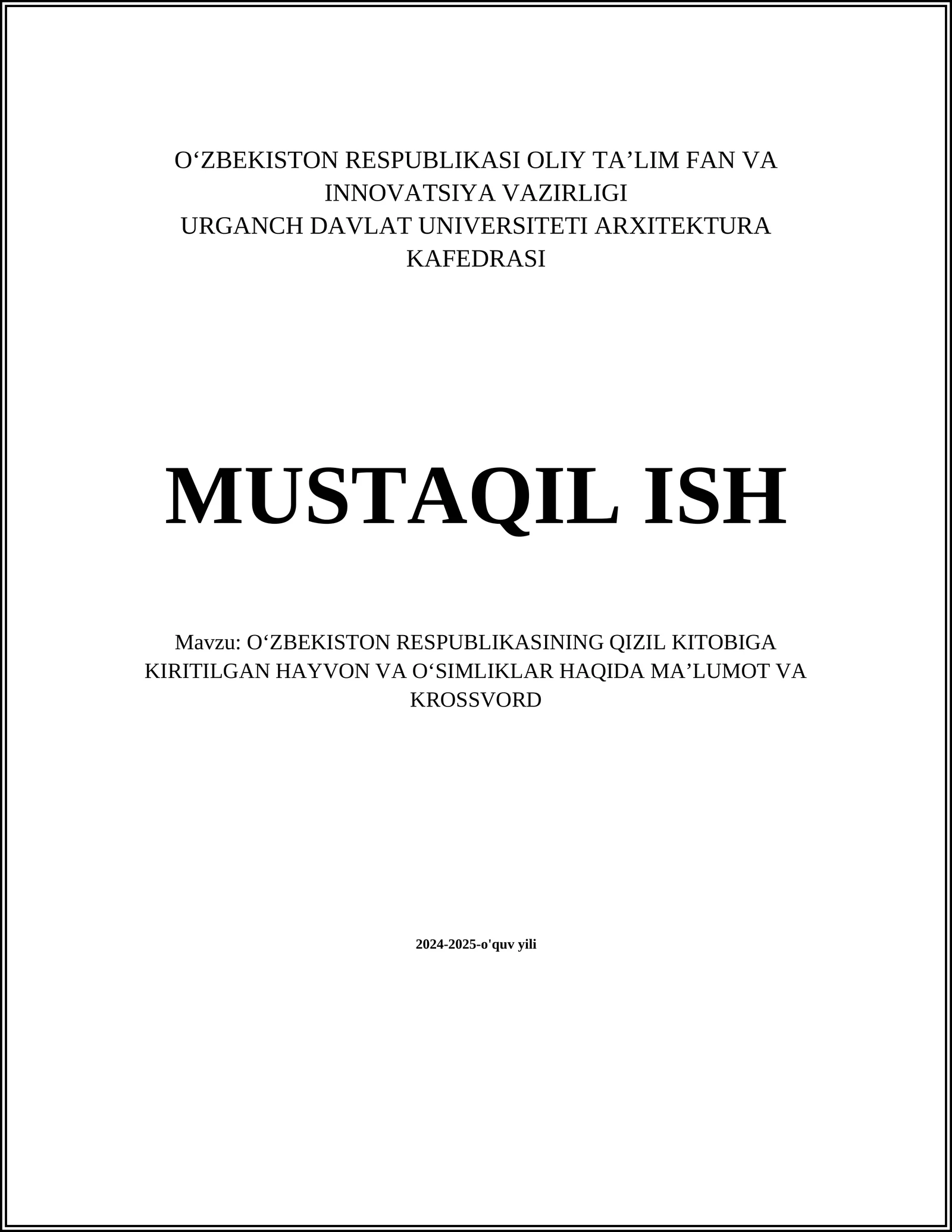 OʻZBEKISTON RESPUBLIKASINING QIZIL KITOBIGA KIRITILGAN HAYVON VA OʻSIMLIKLAR HAQIDA MAʼLUMOT VA KROSSVORD