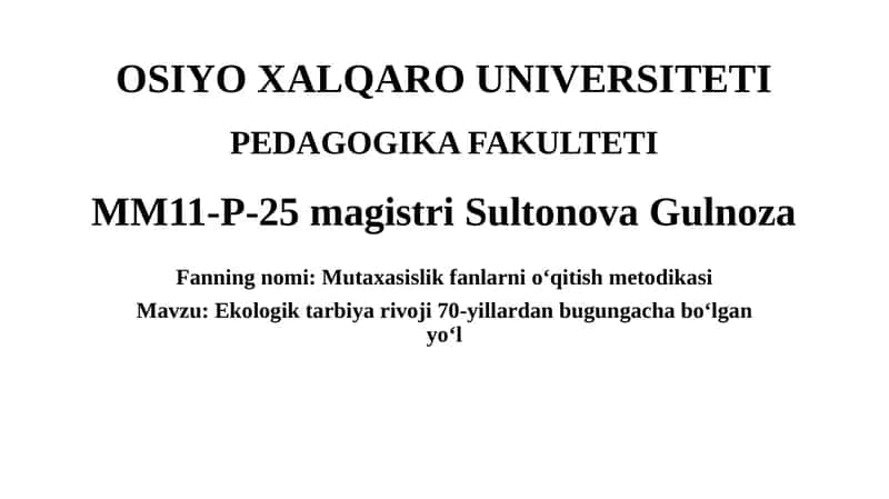 Mutaxasislik fanlarni o‘qitish metodikasi
