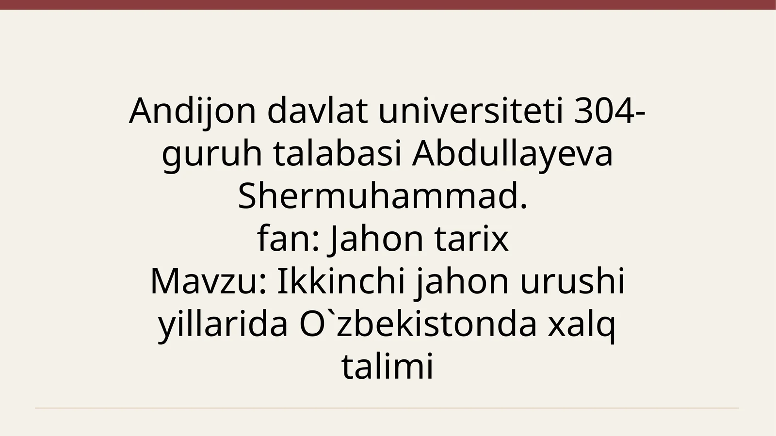Ikkinchi jahon urushi yillarida O'zbekiston daxalq talimi