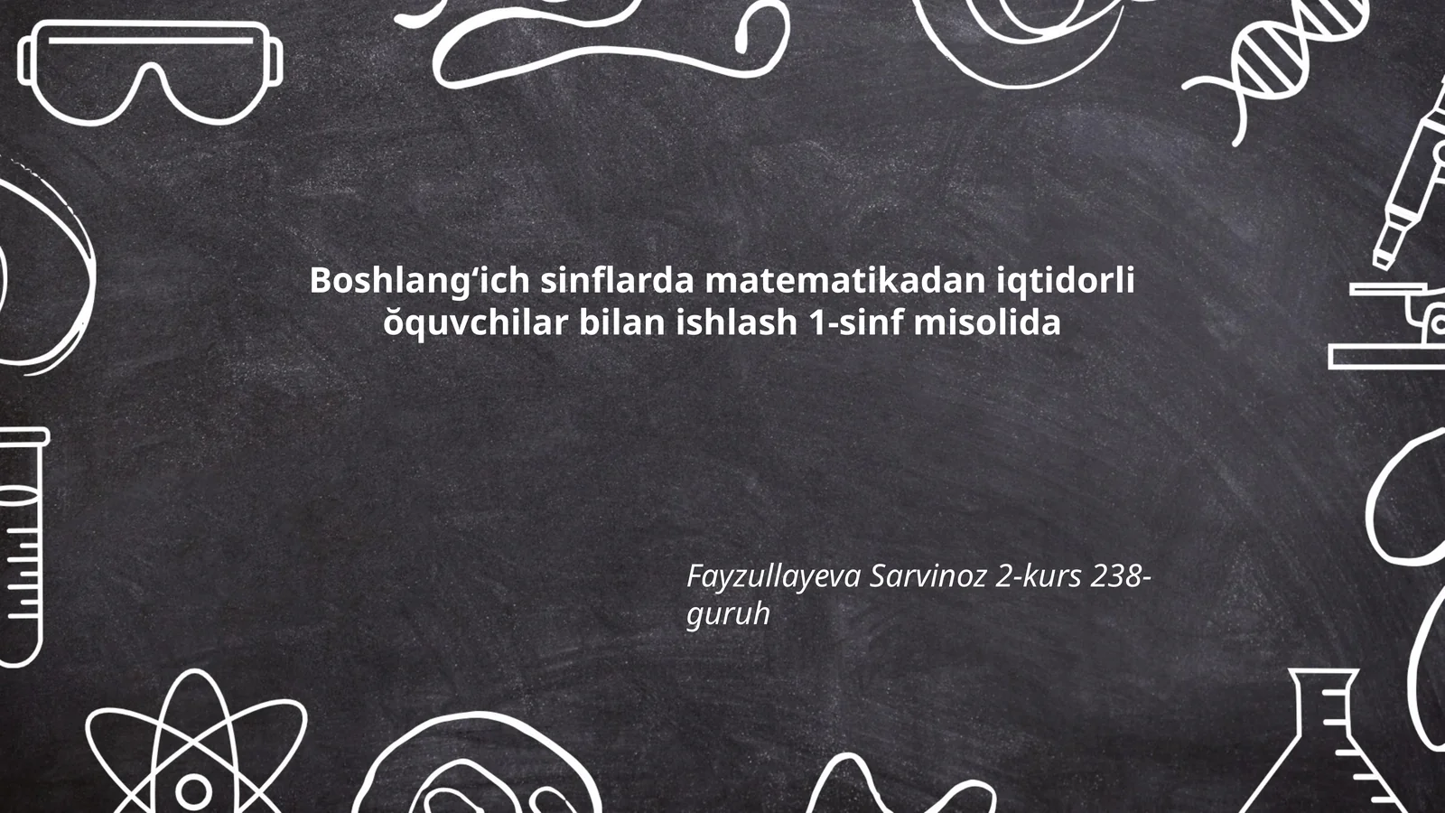 Boshlangʻich sinflarda matematikadan iqtidorli ŏquvchilar bilan ishlash 1-sinf misolida