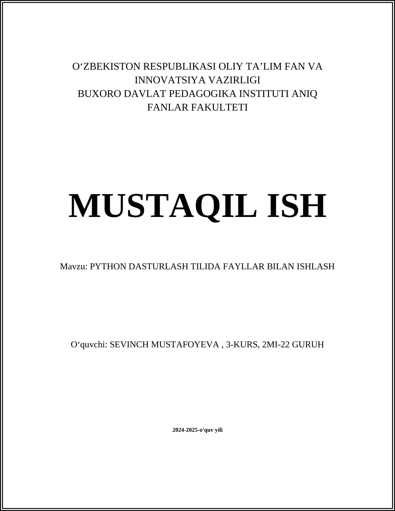 PYTHON DASTURLASH TILIDA FAYLLAR BILAN ISHLASH
