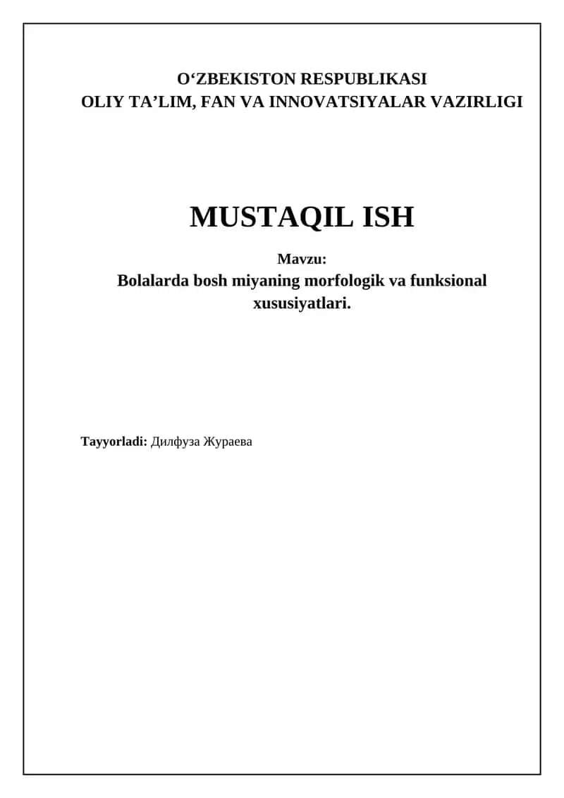 Bolalardagi miyaning morfologik va funktsional rivojlanishi