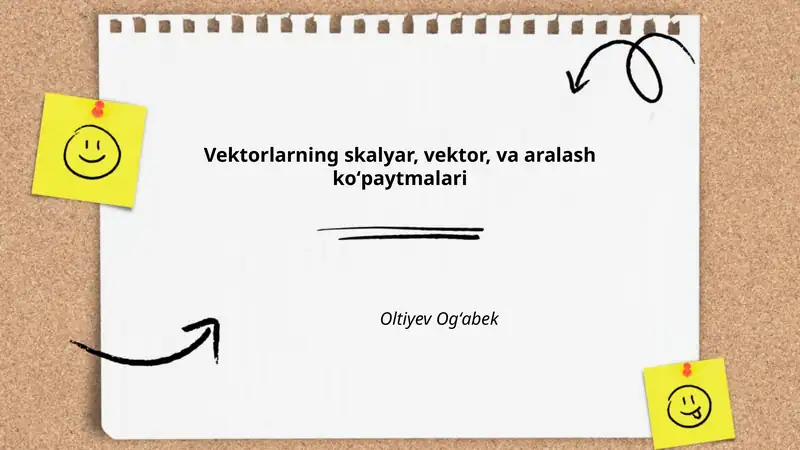 Vektorlarning skalyar, vektor, va aralash koʻpaytmalari