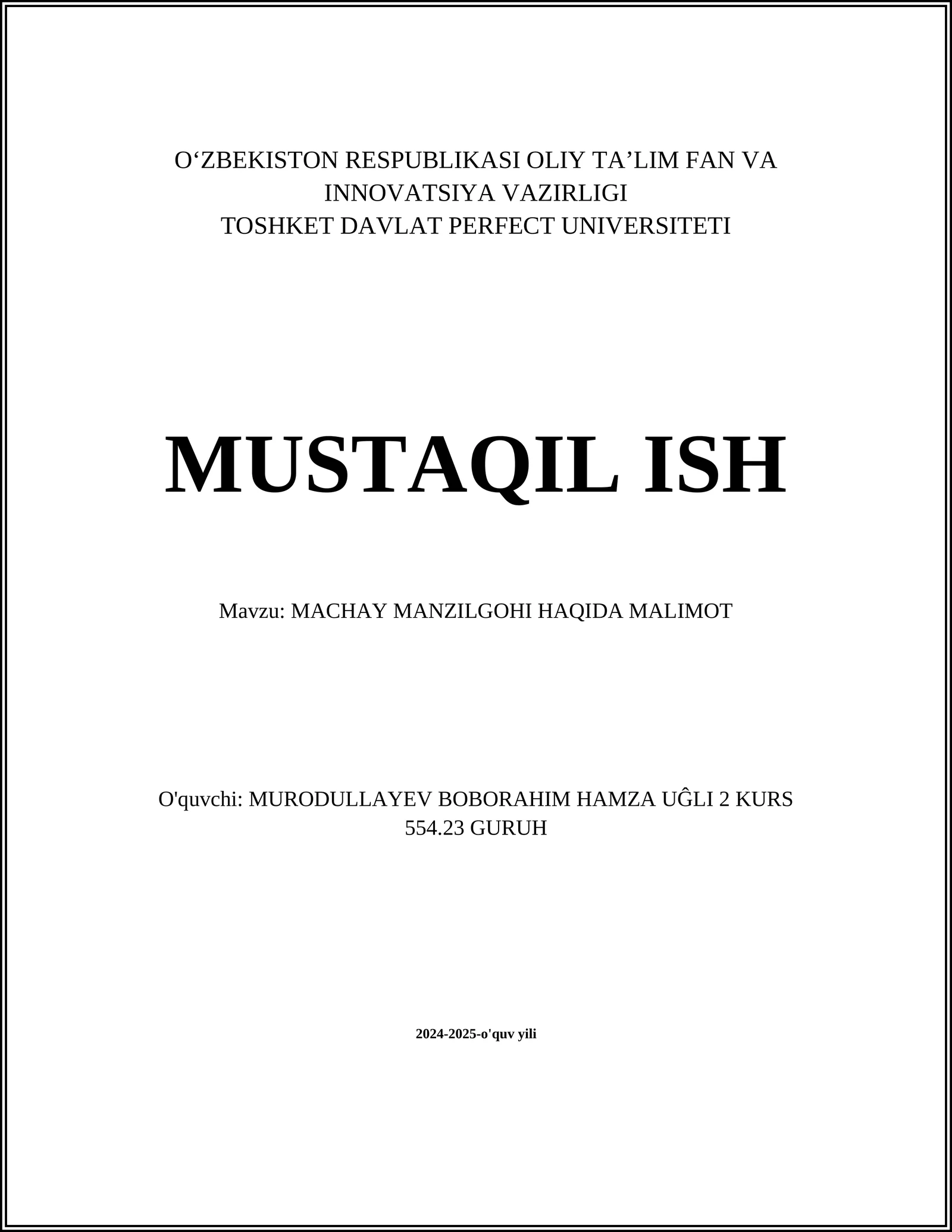 MACHAY MANZILGOHI HAQIDA MALIMOT