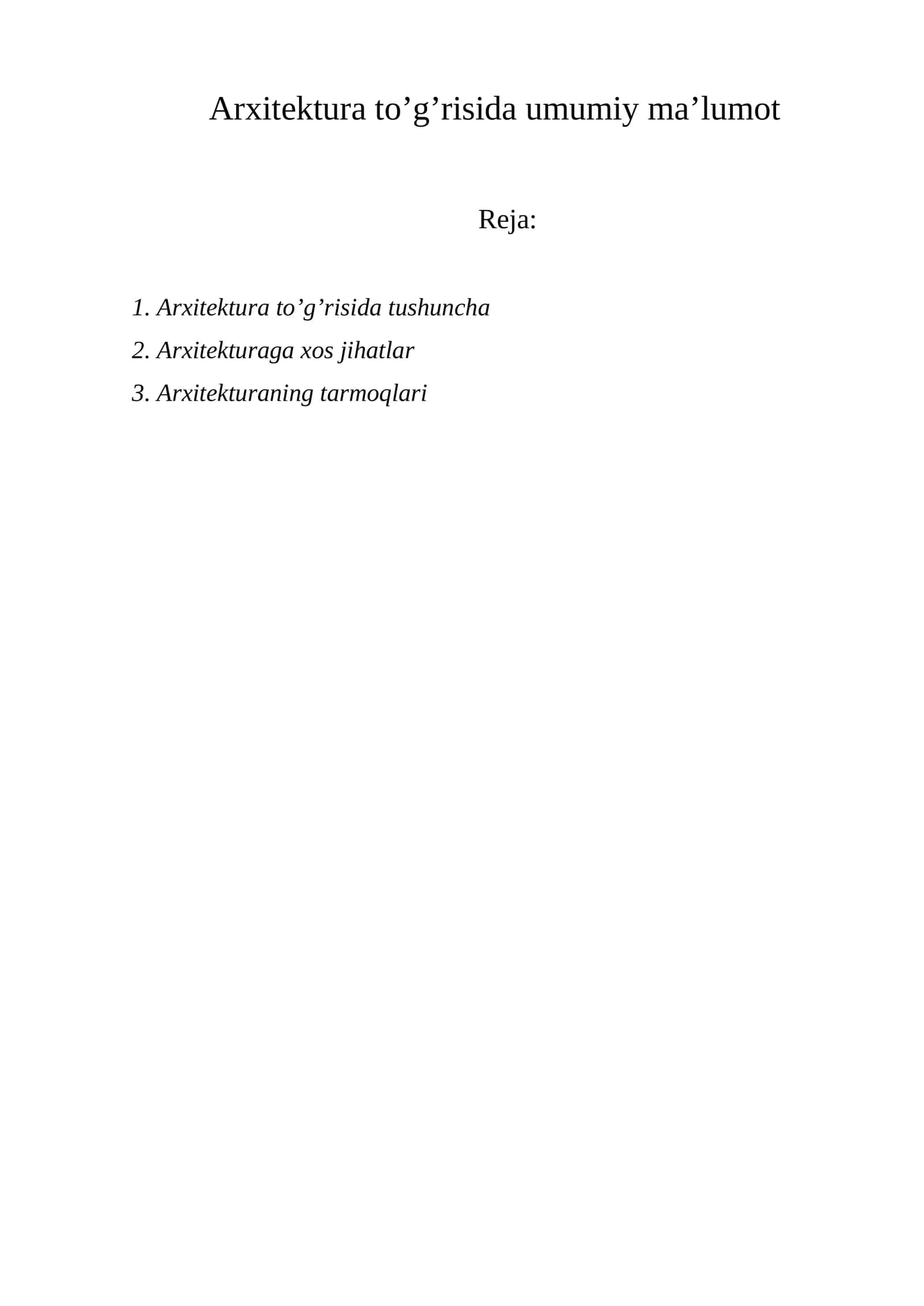 Arxitektura to’g’risida umumiy ma’lumot