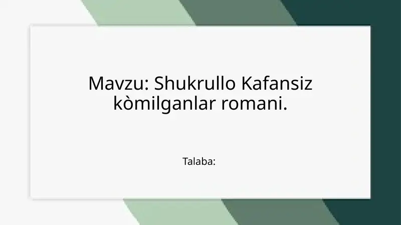 Shukrullo Kafansiz ko‘milganlar romani