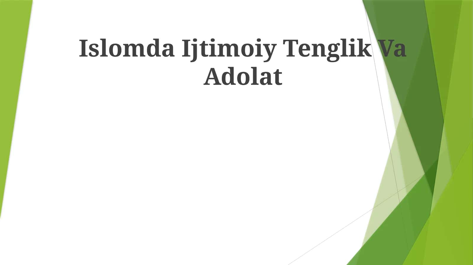 Islomda Ijtimoiy Tenglik Va Adolat