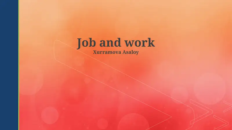 Job and Work