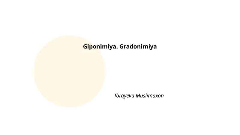 Giponimiya. Gradonimiya