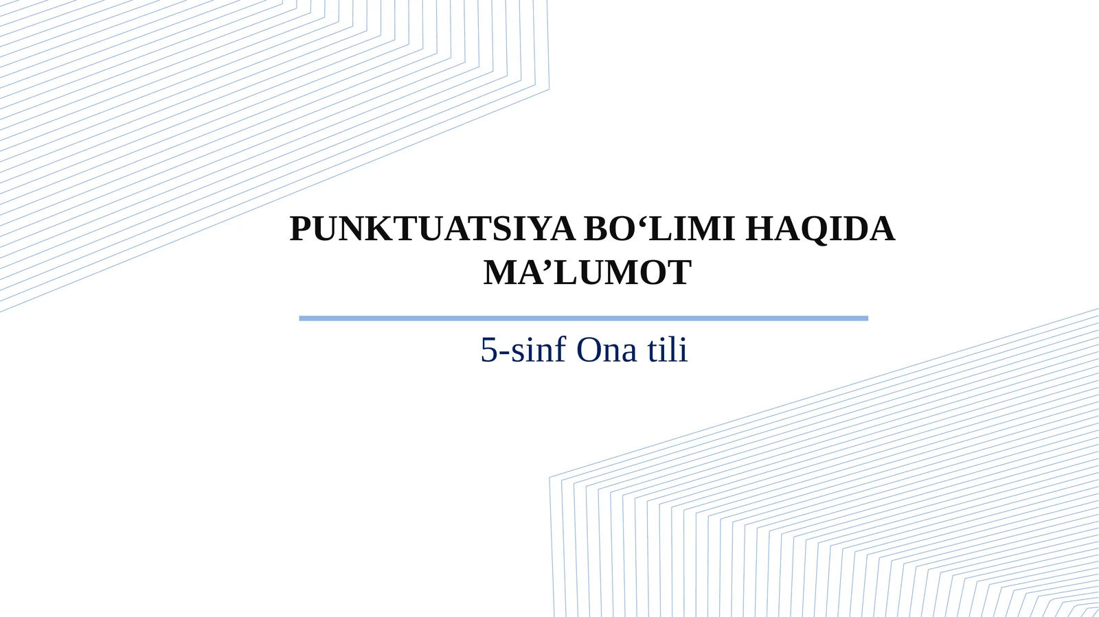 5-sinf Ona tili dars ishlanma. Punktuatsiya bo'limi haqida ma'lumot