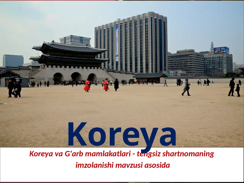 KoreyavaG'arbmamlakatlari-tengsizshartnomaningimzolanishimavzusi