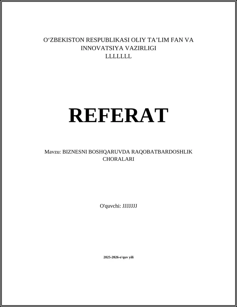 BIZNESNI BOSHQARUVDA RAQOBATBARDOSHLIK CHORALARI