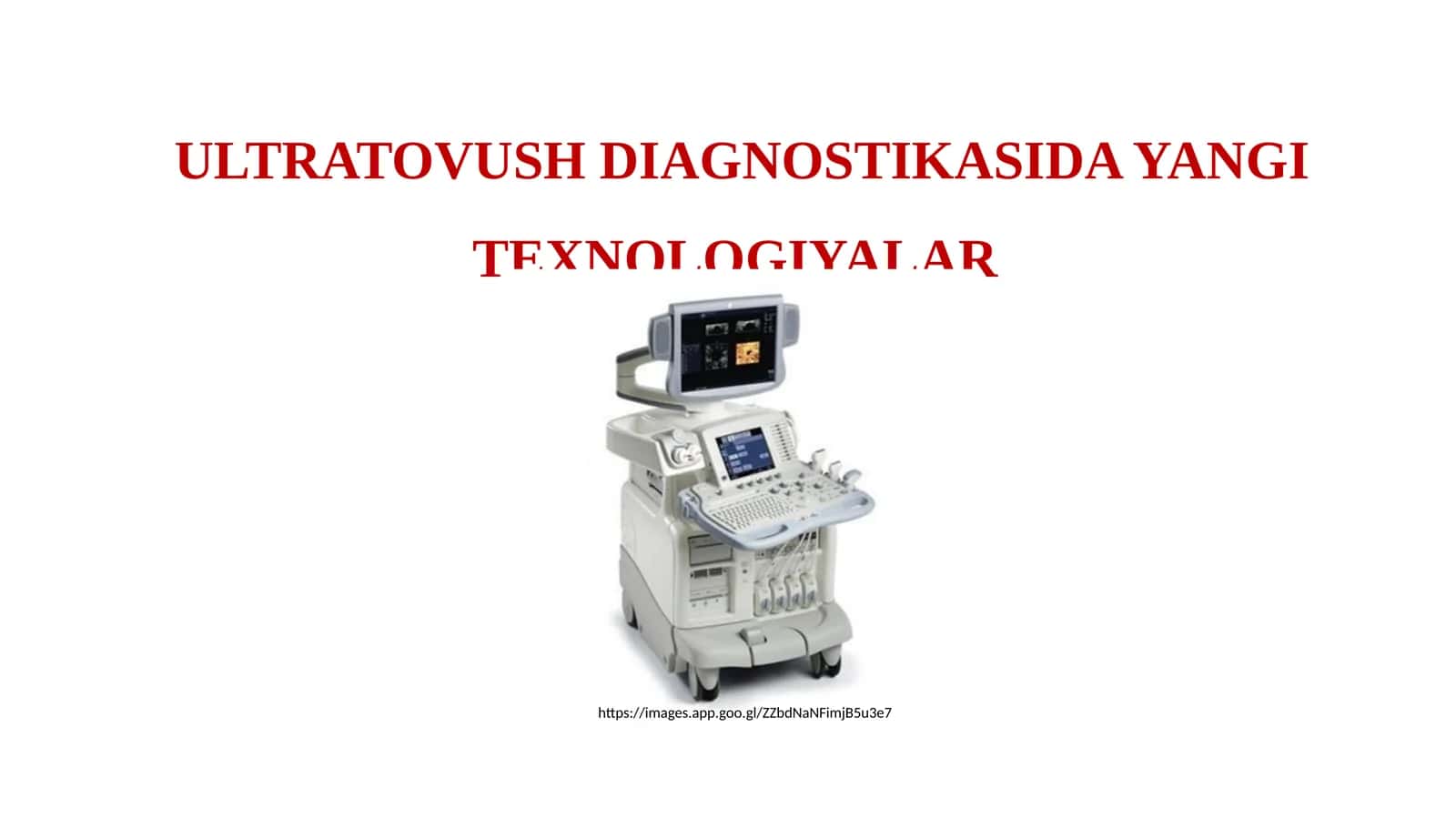 ULTRATOVUSH DIAGNOSTIKASIDA YANGI TEXNOLOGIYALAR
