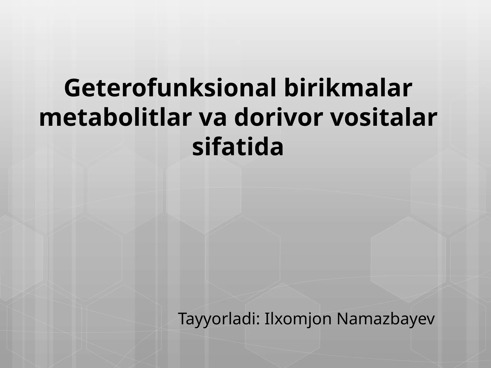 Geterofunksional birikmalar metabolitlar va dorivor vositalari sifatida