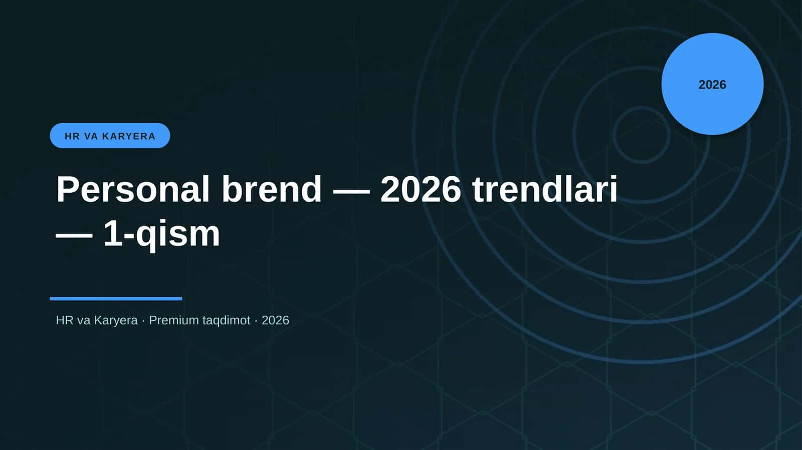 Personal brend — 2026 trendlari — 1-qism