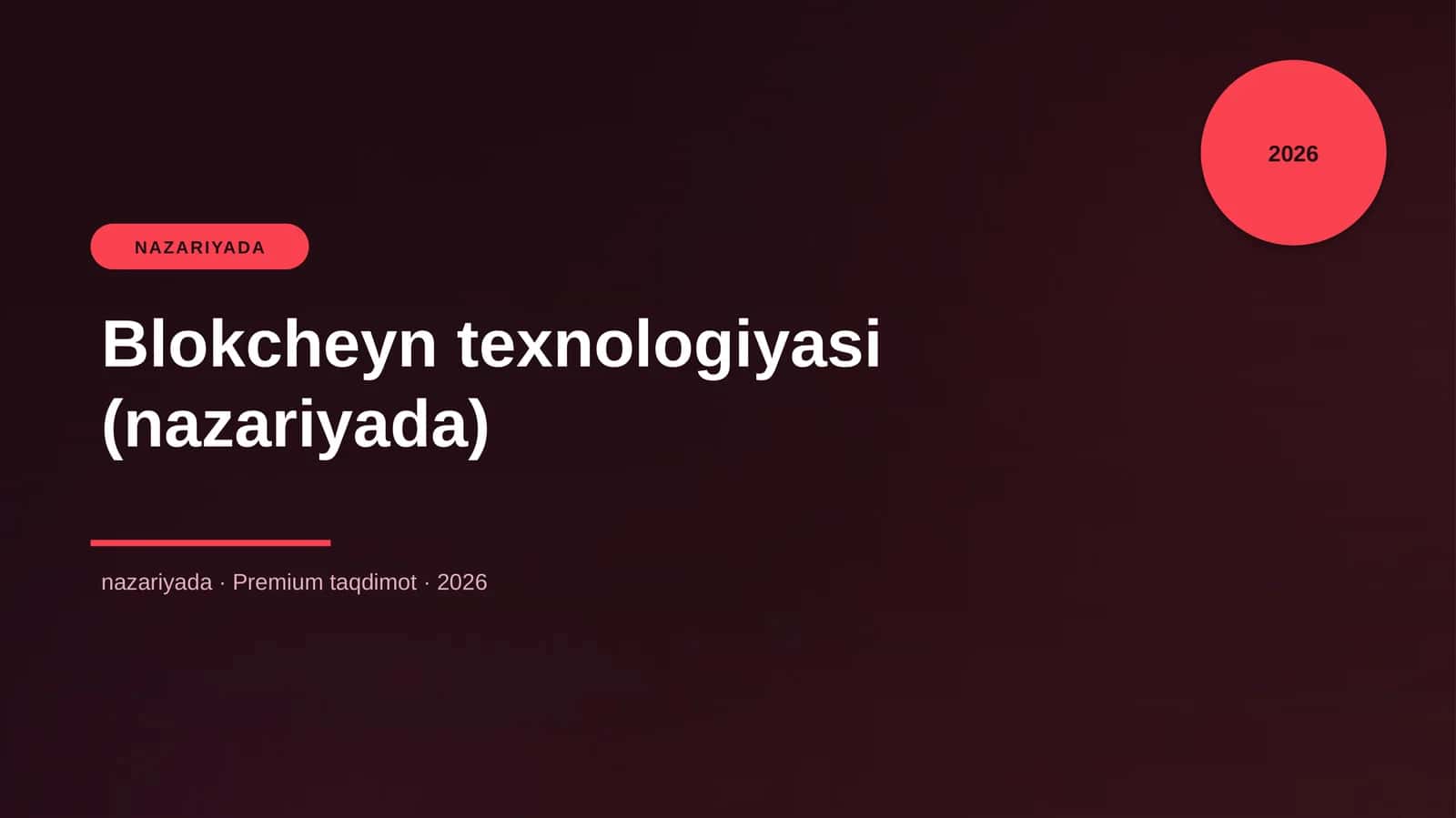 Blokcheyn texnologiyasi (nazariyada)