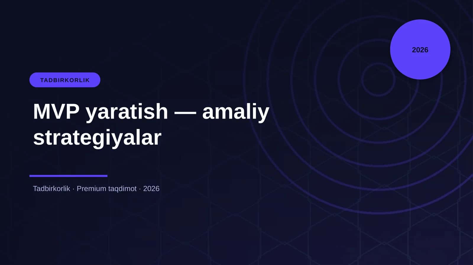 MVP yaratish — amaliy strategiyalar