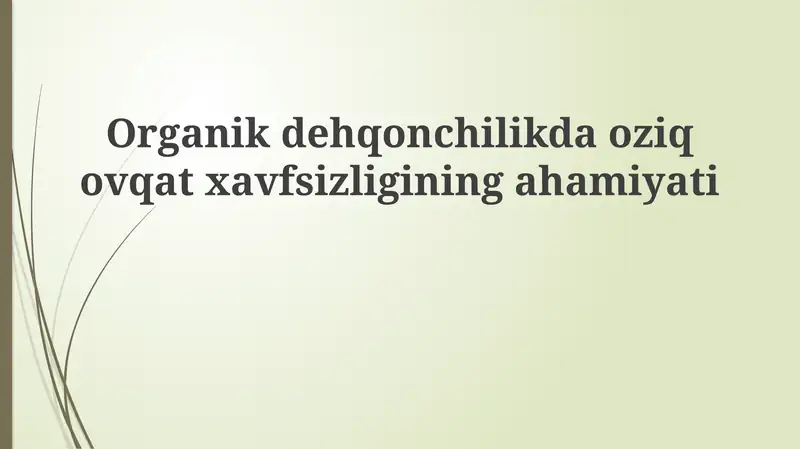 Organik dehqonchilikda oziq-ovqat xavfsizligi