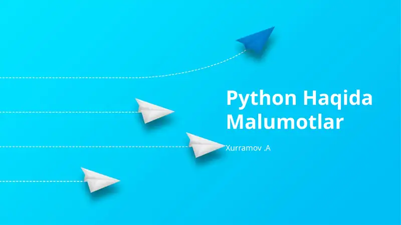 Python Haqida Malumotlar